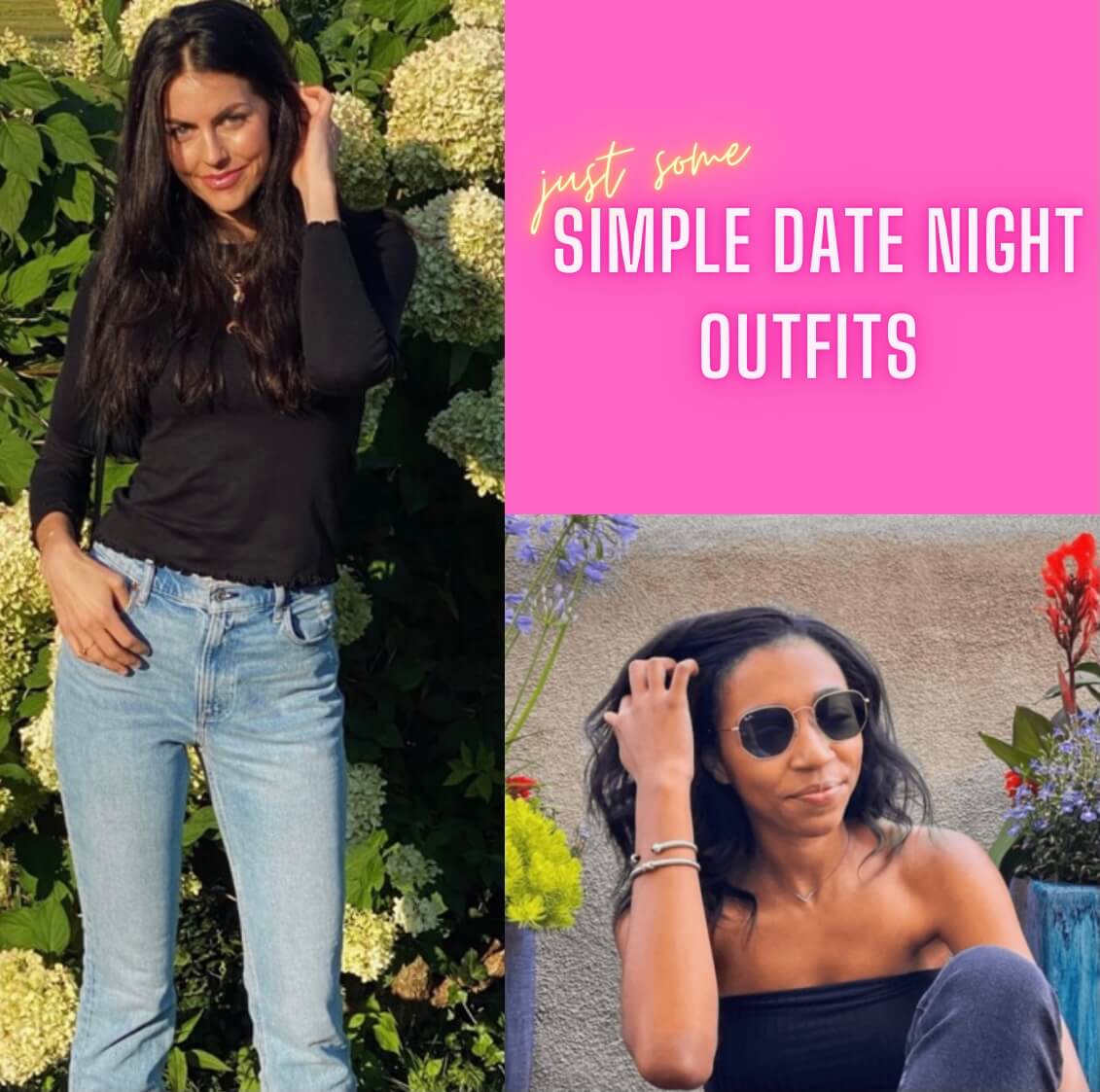 Image of Maddie and Sara in date night outfits with just some simple date night outfits written across