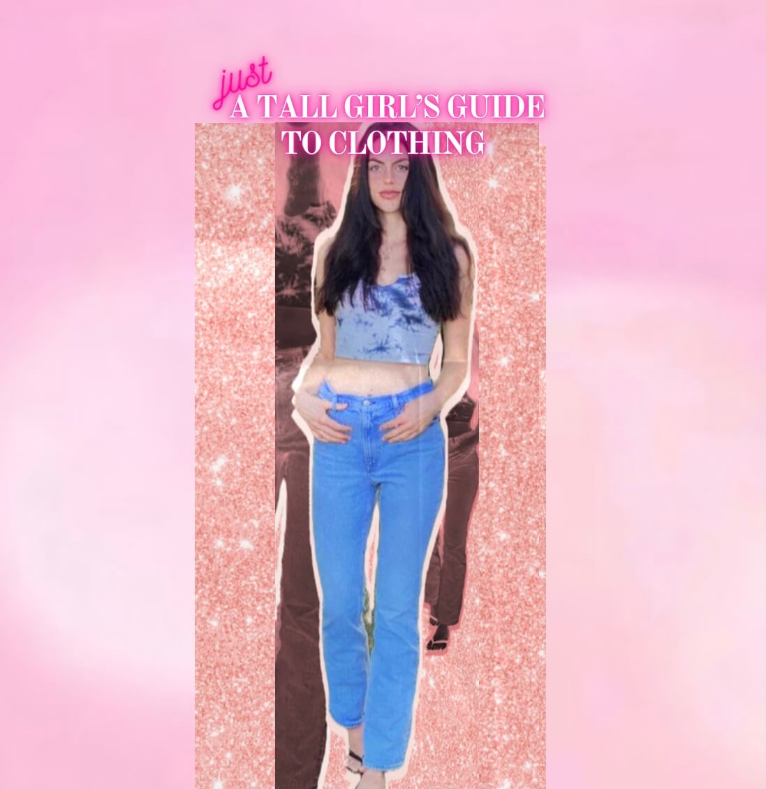 Image of Maddie In Abercrombie Jeans with A pink Background that says just a tall girl's guide to clothing